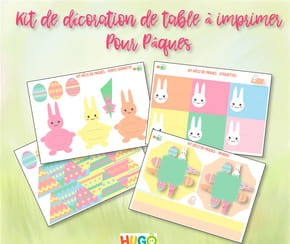 Notre kit &agrave; imprimer gratuitement pour d&eacute;corer la table &agrave; P&acirc;ques