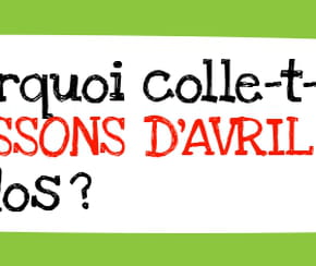 Pourquoi accroche t'on des poissons d'avril dans le dos&nbsp;?