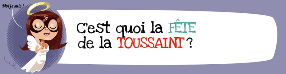 C'est quoi la fête de la Toussaint ?
