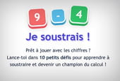 Jeu interactif&nbsp;: je soustrais
